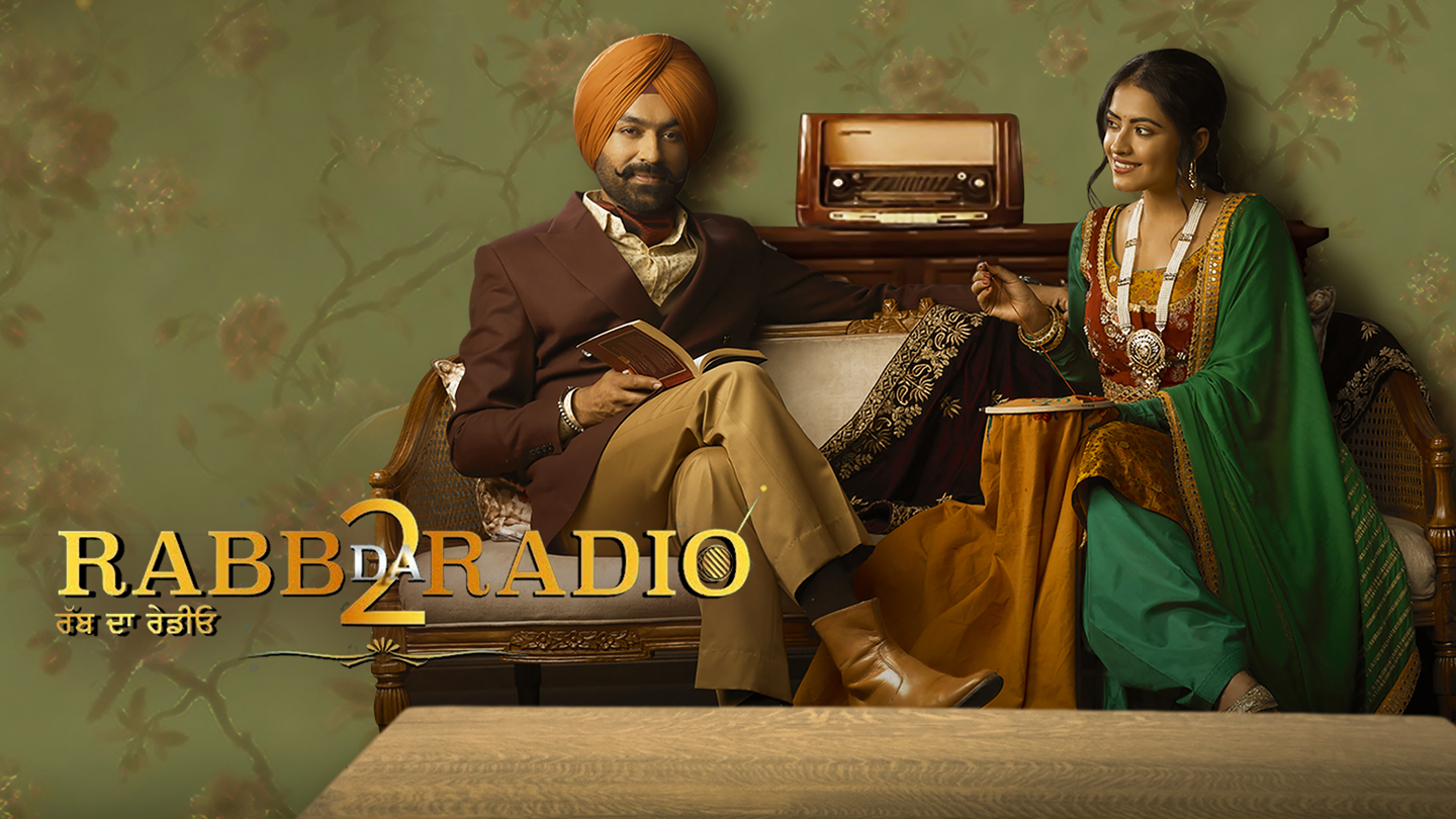 Rabb Da Radio 2 Full Movie Online - Watch HD Movies On Airtel Xstream Play