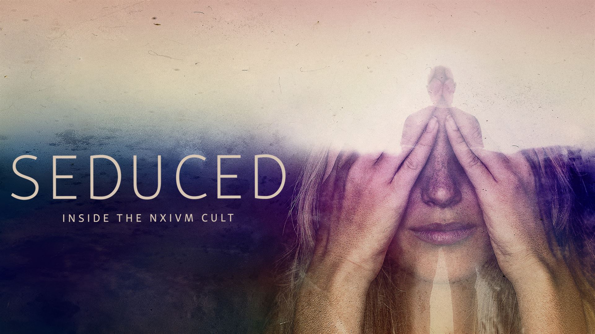 Seduced Inside The Nxivm Cult Stream