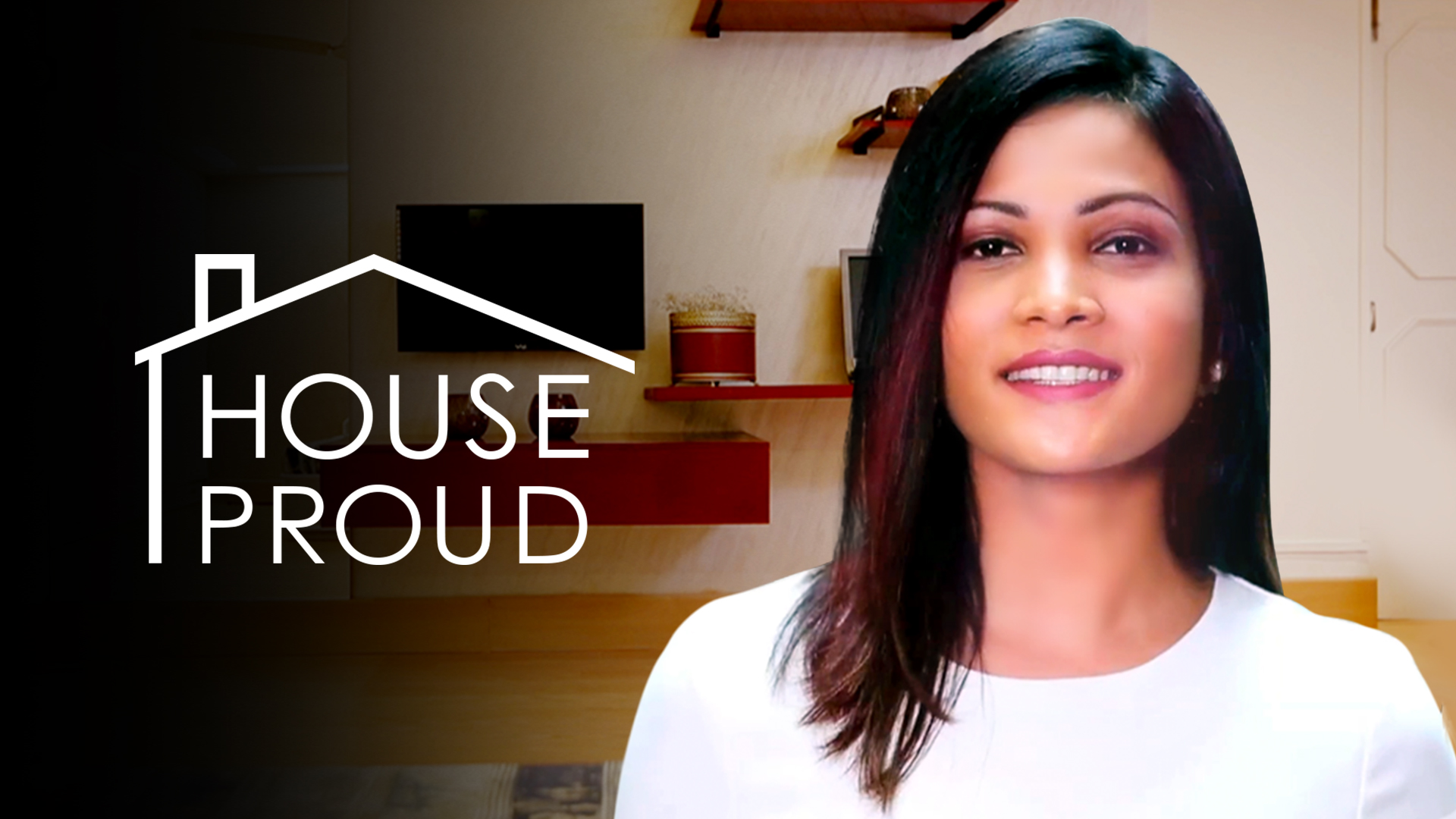 Watch House Proud Full HD TV Show Online Airtel Xstream Play