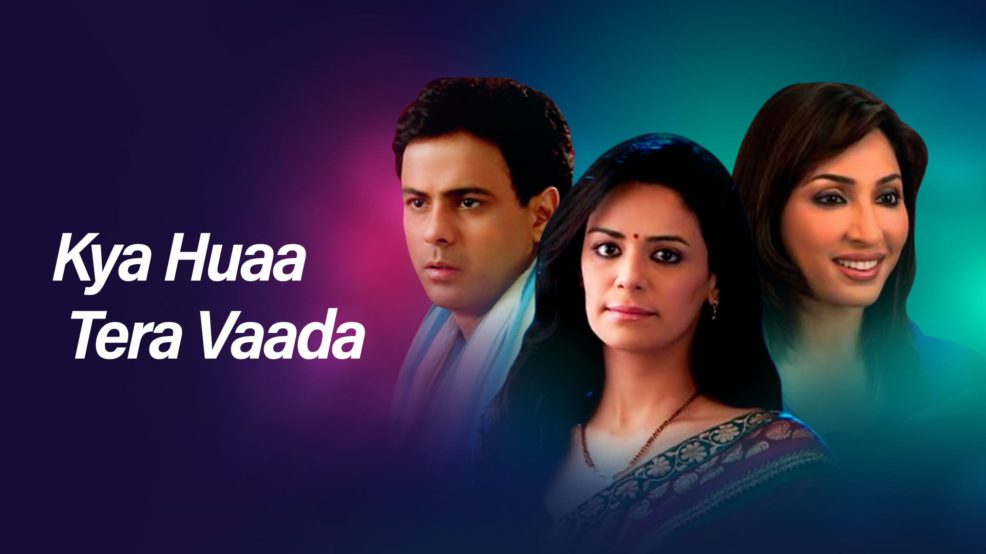 Watch Kya Huaa Tera Vaada Full HD TV Show Online | Airtel Xstream